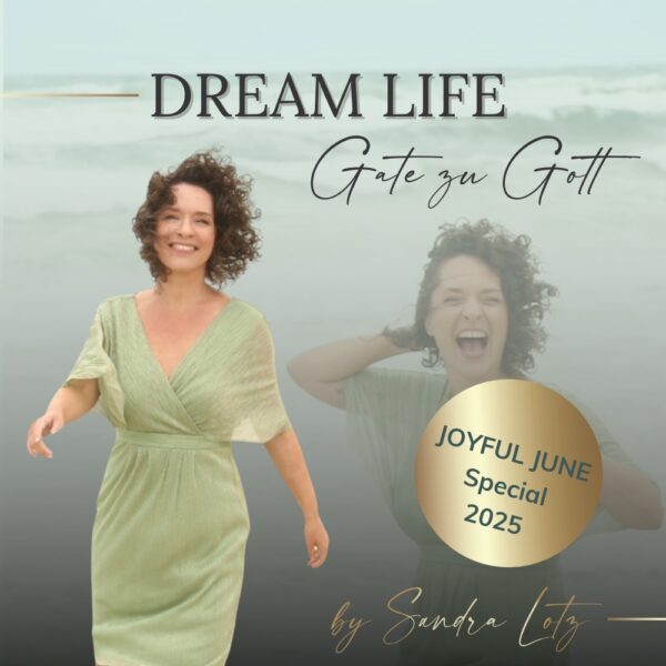 GATE ZU GOTT - Dream Life - by Sandra Lotz
